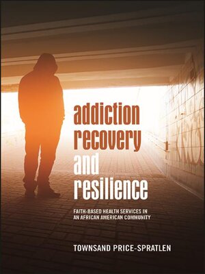cover image of Addiction Recovery and Resilience